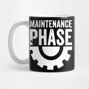 maintenance phase Mug